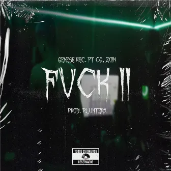 Fvck II by Zoin MC