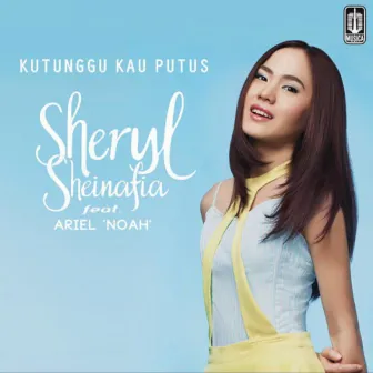 Ku Tunggu Kau Putus by Ariel NOAH