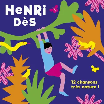 12 chansons très nature by Henri Dès