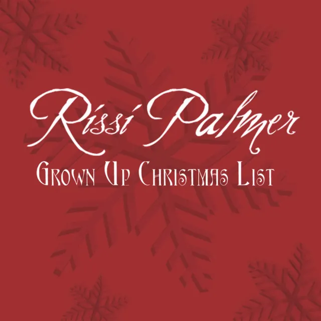 Grown-Up Christmas List - Radio Edit