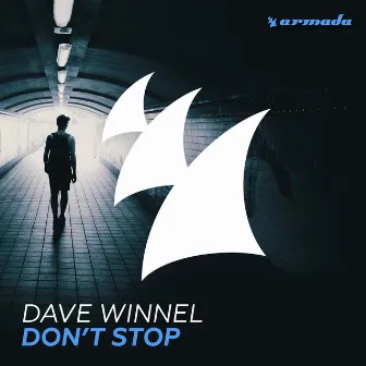 Don't Stop by Dave Winnel