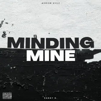 Minding Mine by Unknown Artist