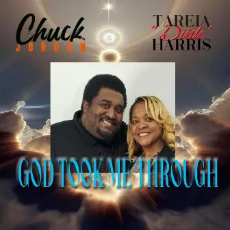 God Took Me Through by Chuck Jordan