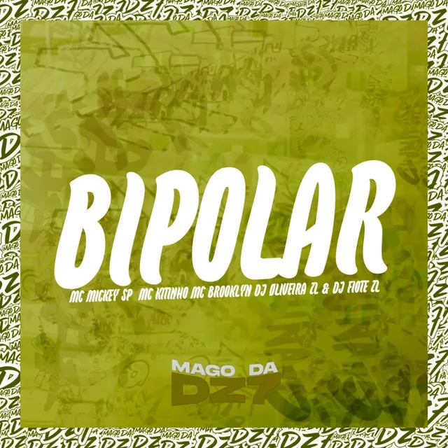 Bipolar (feat. MC BROOKlYN & DJ FIOTE ZL)