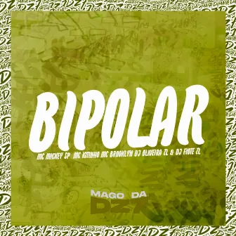 Bipolar by Mc Mickey Sp