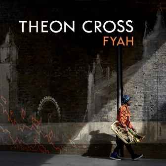 Fyah by Theon Cross