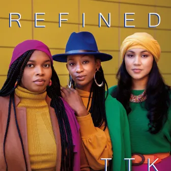 Refined by T. T. K.