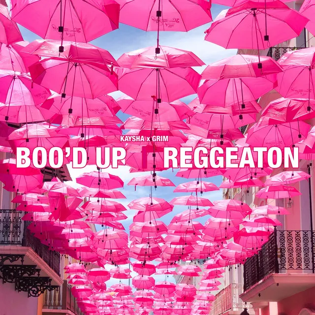 Boo'd Up - Reggaeton