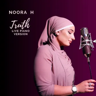 Truth (Piano Version) [Live] by Noora H