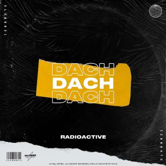 Radioactive by DACHMusic