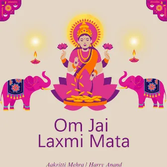 Om Jai Laxmi Mata by Harry Anand