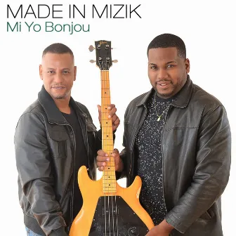 Mi yo bonjou by Made In Mizik