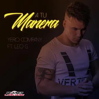 A Tu Manera by Yero Company