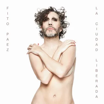 La Ciudad Liberada by Fito Paez