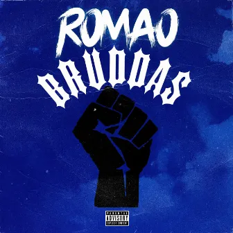 Bruddas by Romao