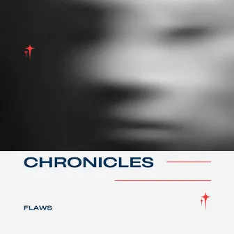 Chronicles by Flaws