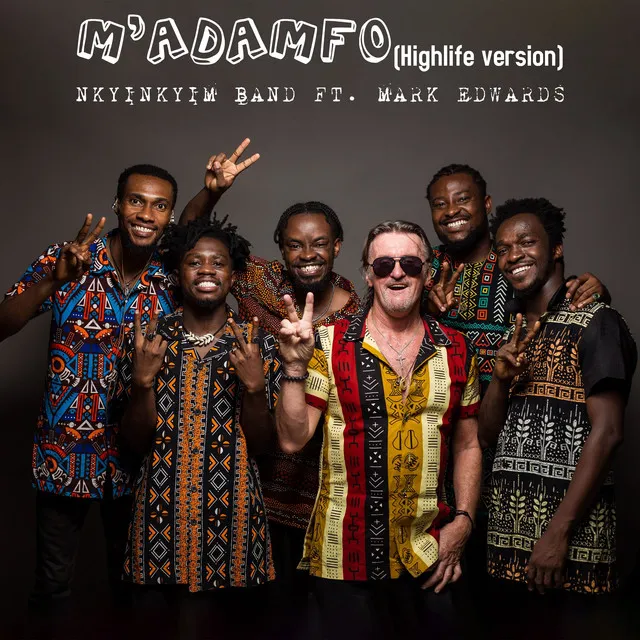 M'adamfo - Highlife Version