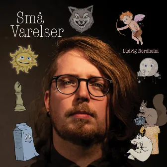 Små Varelser + by Ludvig Nordholm