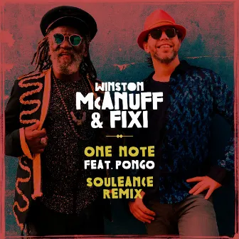 One Note (feat. Pongo) [Souleance Remix] - Single by Fixi