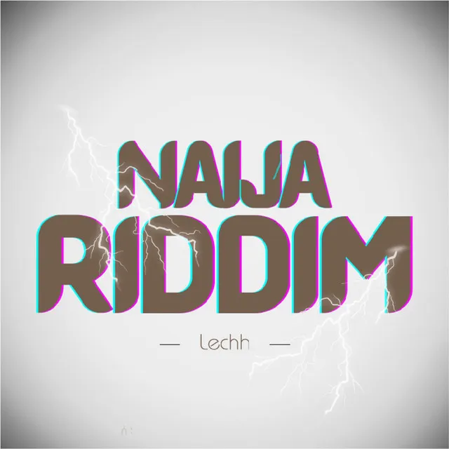 Naija Riddim