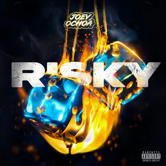 Risky by Joey Ochoa