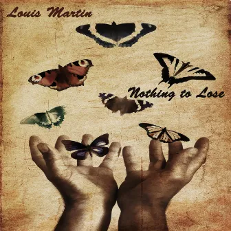 Nothing to Lose by Louis Martin