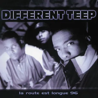 La route est longue 96 by Different Teep