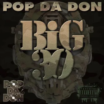 Big 30 by Pop Da Don