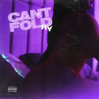 Cant Fold by Roshane Young