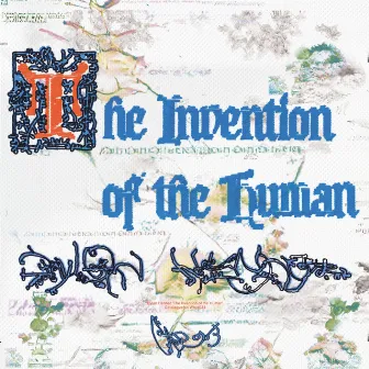 The Invention of the Human by Dylan Henner