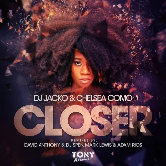 Closer Remixes by DJ Jack O