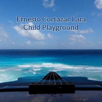 Child Playground by Ernesto Cortazar Lara