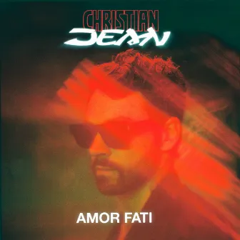 Amor Fati by Christian Jean