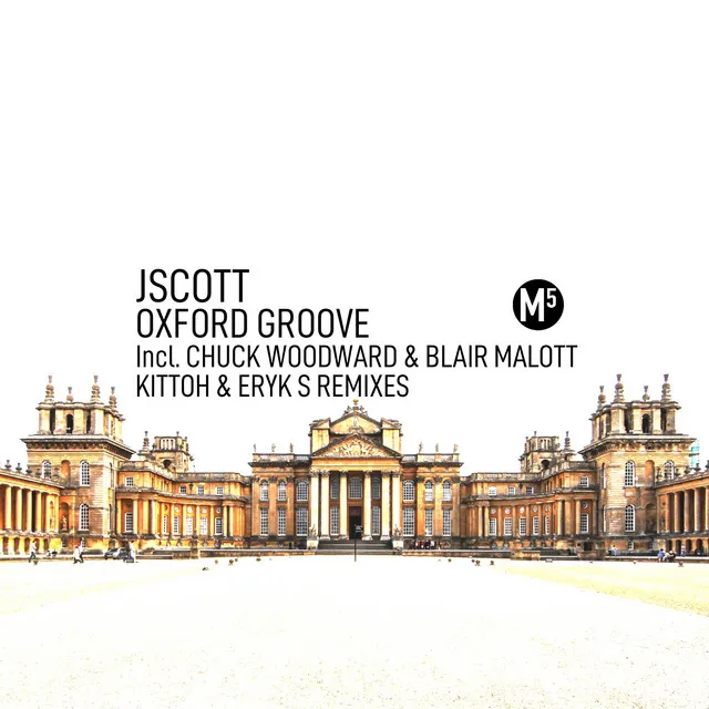 Oxford Groove - Blair Malott & Chuck Woodward Remix