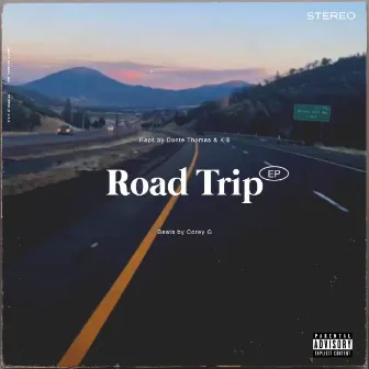 Road Trip EP by Corey G