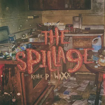 The Spillage by Richie P