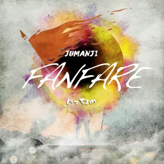 Fanfare by JUMANJI