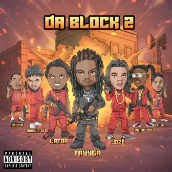 DA BLOCK 2 by Tryyga