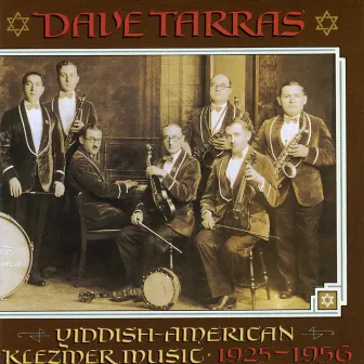 Yiddish-American Klezmer Music - 1925-1956 by Dave Tarras