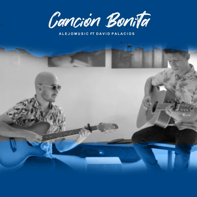 Canción Bonita