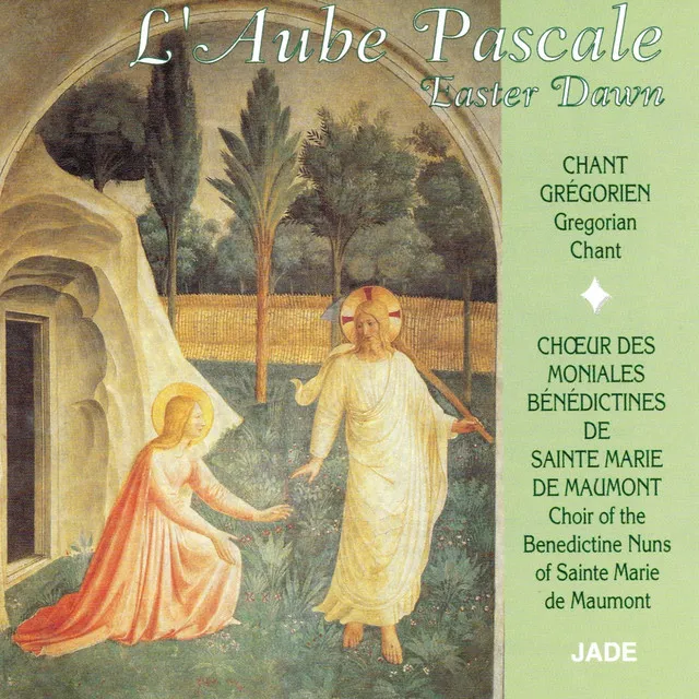 II. La messe du jour : Victimæ paschali laudes, Séquance 1er mode