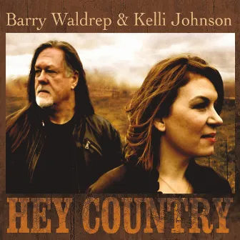 Hey Country ( Where Are You Now ) by Barry Waldrep