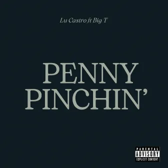 Penny Pinchin' by Lu Castro