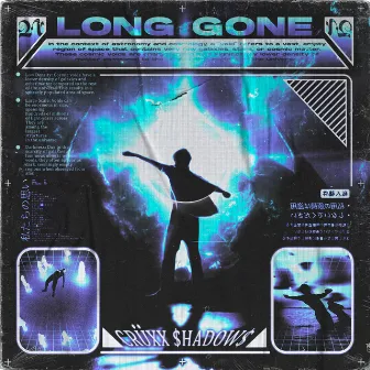 Long Gone by Crüxx $hadow$