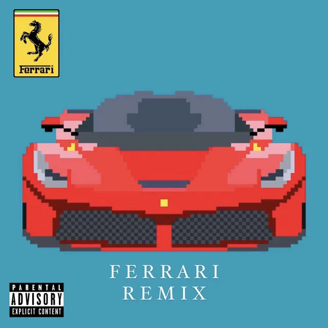 Ferrari - Remix