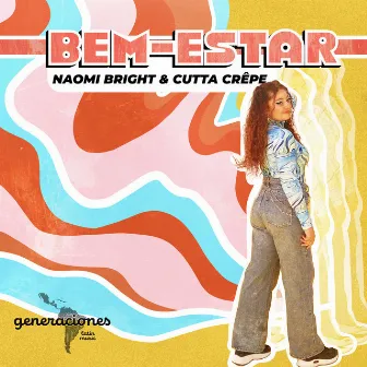 Bem-Estar by Naomi Bright