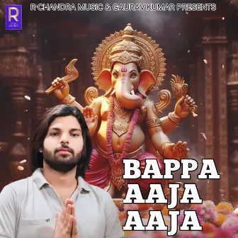 BAPPA AAJA AAJA by Gaurav Kumar