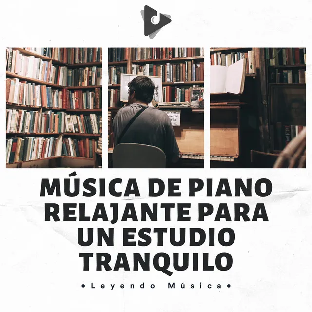 Música De Piano Relajante Para Un Estudio Tranquilo