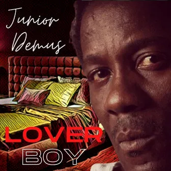 Lover Boy (Alternate Version) by Jr. Demus