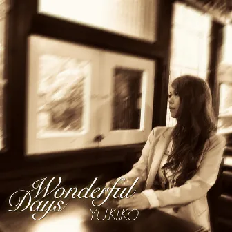 Wonderful Days by YU.KI.KO